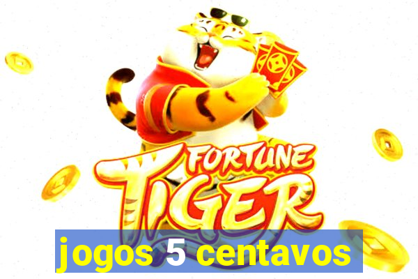 jogos 5 centavos